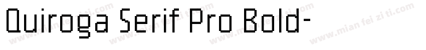 Quiroga Serif Pro Bold字体转换